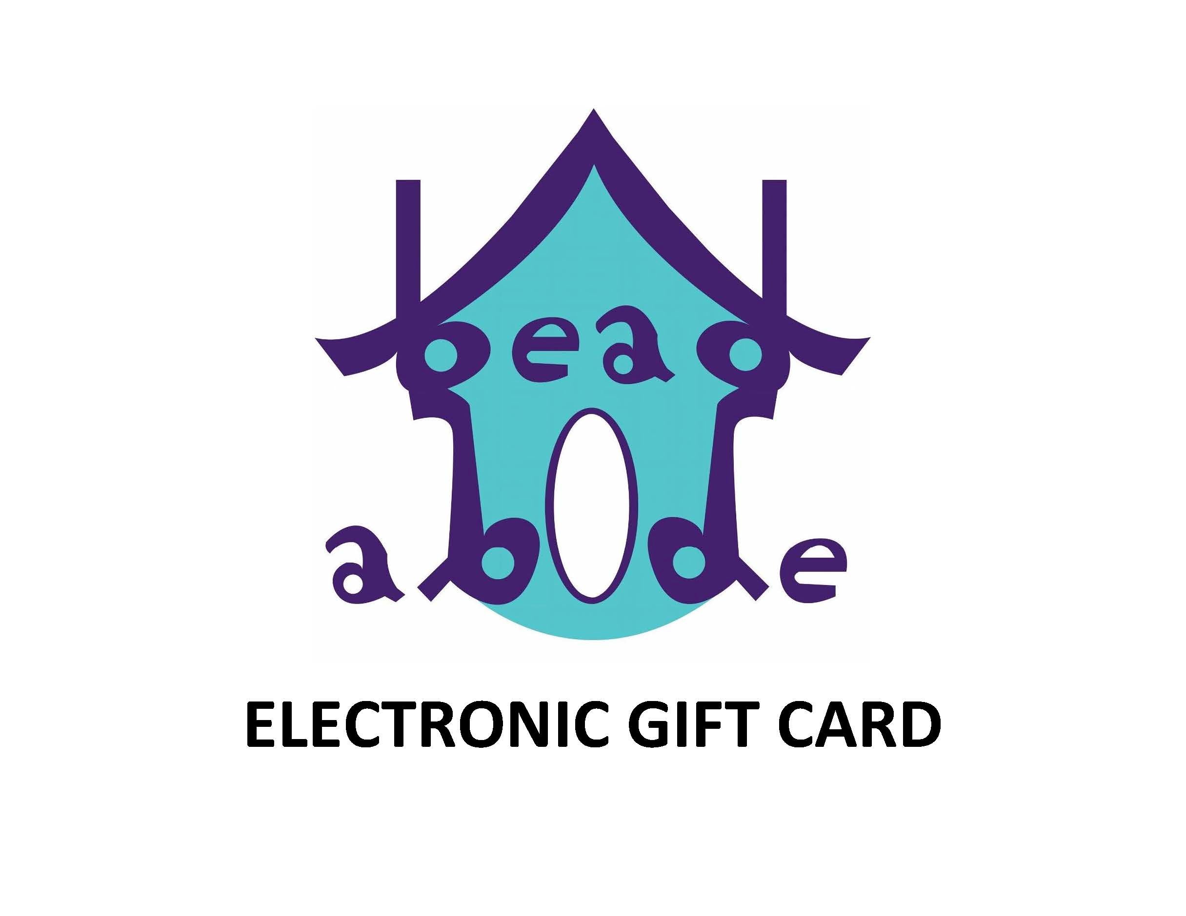 Bead Abode Electronic Gift Card
